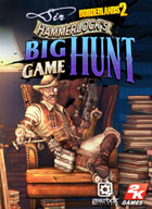 Borderlands 2 DLC - La Chasse au gros gibier de Sir Hammerlock