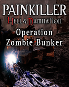 Painkiller Hell & Damnation Operation - Zombie Bunker (PC- Mac)