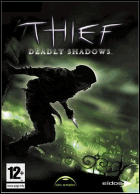 Thief: Deadly Shadows