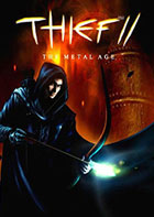 Thief™ II: The Metal Age 