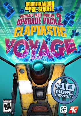 Borderlands The Pre-Sequel: Claptastic Voyage and Ultimate Vault Hunter Upgrade Pack 2 (DLC)